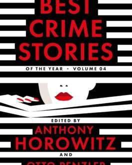 Best Crime Stories – Anthony Horowitz and Otto Penzler