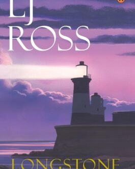 Longstone : The DCI Ryan Mysteries – LJ Ross (Book 10)