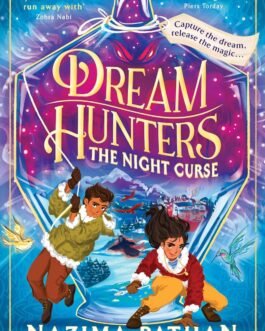 Dream Hunters : The Night Curse – Nazima Pathan