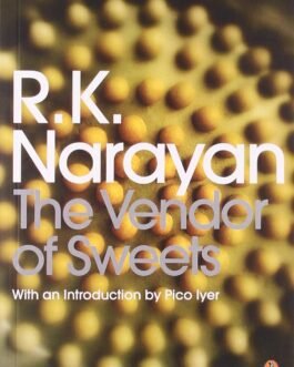 The Vendor of Sweets – R.K. Narayan