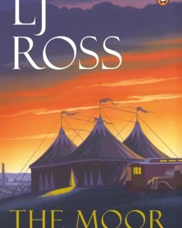 The Moor : The DCI Ryan Mysteries – LJ Ross (Book 12)