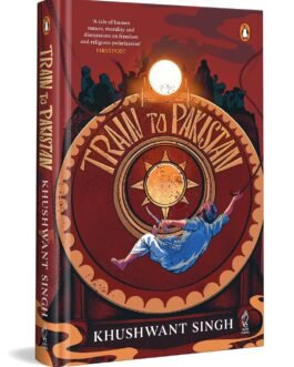Train to Pakistan – Khushwant Singh (Hardcover)