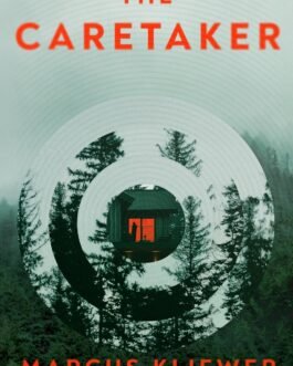 The Caretaker – Marcus Kliewer