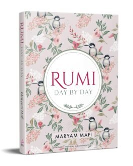 Rumi : Day by Day – Maryam Mafi