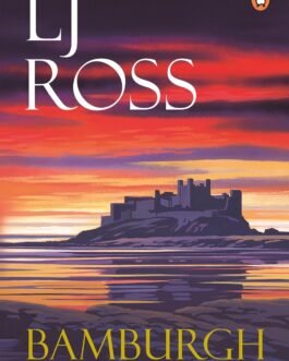 Bamburgh : The DCI Ryan Mysteries – LJ Ross (Book 19)