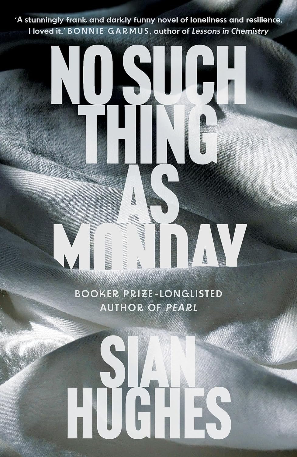 No Such Thing As A Monday - Sian Hughes