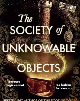 The Society of Unknowable Objects – Gareth Brown