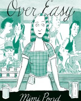 Over Easy – Mimi Pond