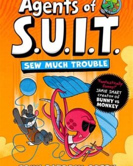 Agents of Suit : See much trouble – John Patrick Green, Christopher Hastings and Pat Lewis