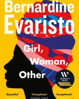 Girl, Women, Other – Bernardine Evaristo
