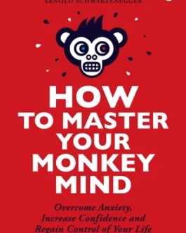 How to Master your Monkey Mind – Don Macpherson