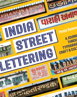 India Street Littering : A Journey through typographic craft and culture – Pooja Saxena