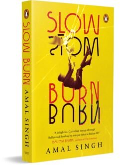Slow Burn – Amal Singh