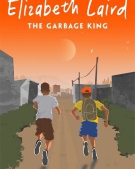 The Garbage King – Elizabeth Laird