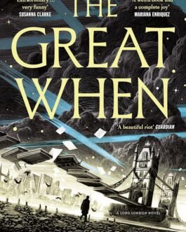 The Great When – Alan Moore