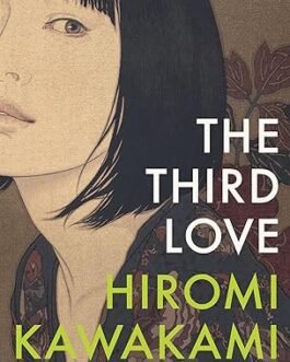 The Third Love – Hiromi Kawakami