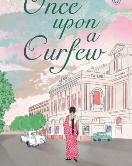 Once upon a Curfew – Srishti Chaudhary