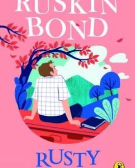Rusty comes Home – Ruskin Bond