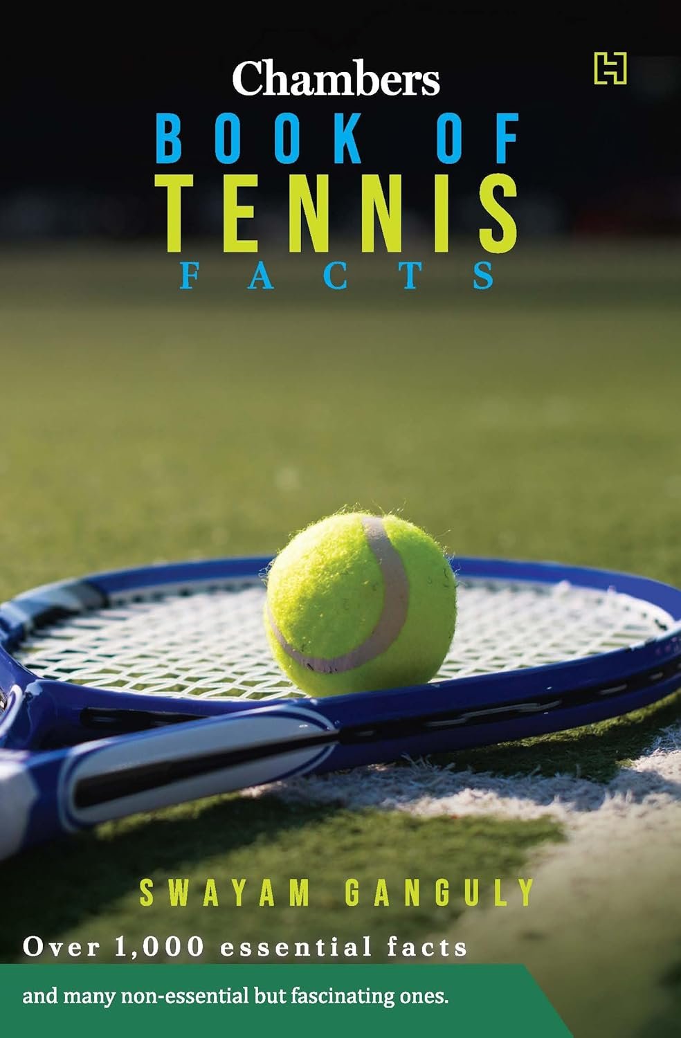 Chambers book of Tennis Facts - Swayam Ganguly