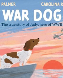War Dog – Tom Palmer, Carolina Rabei