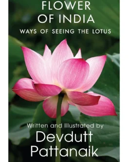 Flower of India – Devdutt Pattanaik (HB)