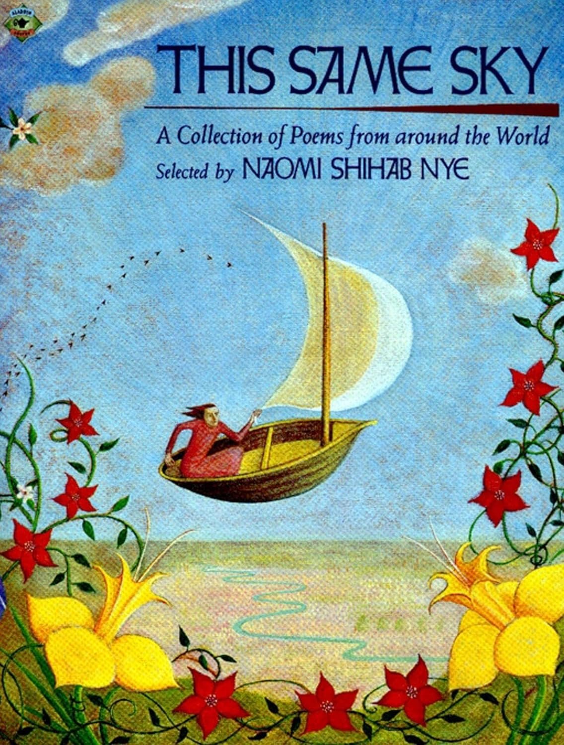 This Same Sky : A Collection of poems from around the World - Selected by Naomi Shihab Nye