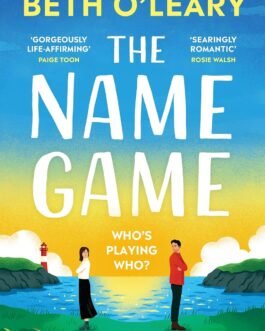 The Name Game : Who’s Playing who – Beth O’Leary