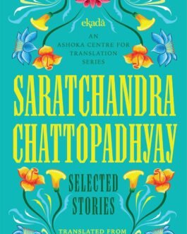 Saratchandra Chattopadhyay : Selected stories – Saratchandra Chattopadhyay