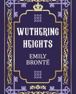 Wuthering Heights – Emily Bronte (hardbound)