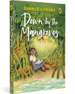 Down by The Mangroves – Sheela and Praba