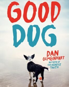 Good Dog – Dan Gemeinhart (Hardcover)