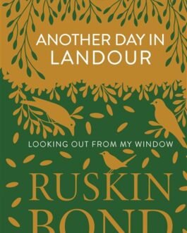 Another Day in Landour – Ruskin Bond