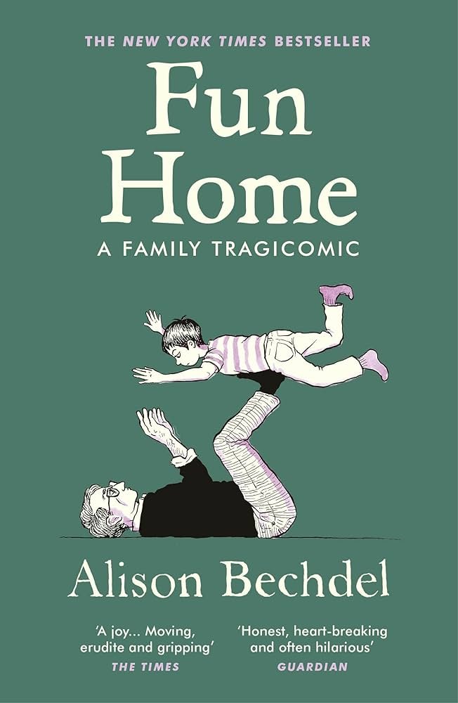 Fun Home : A Family Tragicomic - Alison Bechdel