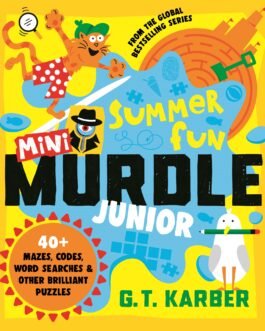 Mini Murdle Junior : Summer Fun – G.T.Karber