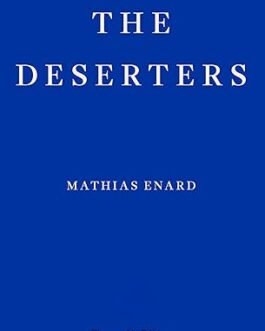 The Deserters – Mathias Enard