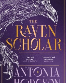 The Raven Scholar – Antonia Hodgson