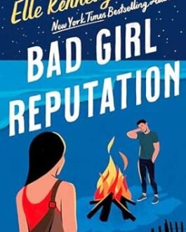 Bad Girl Reputation – Elle Kennedy