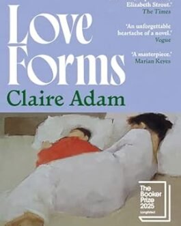 Love Forms – Claire Adam