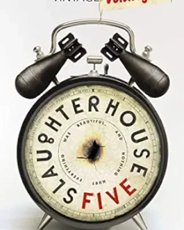 Slaughter House Five – Kurt Vonnegut