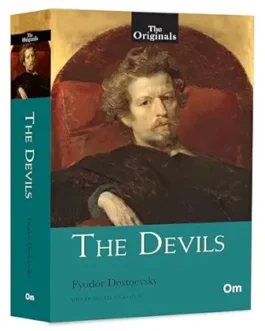 The Devils – Fyodor Dostoevsky