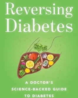Reversing Diabetes : A Doctor’s Science backed guide to diabetes management – Dr. Rohini Patil
