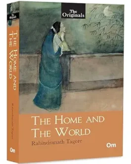 The Home And The World – Rabindranath Tagore