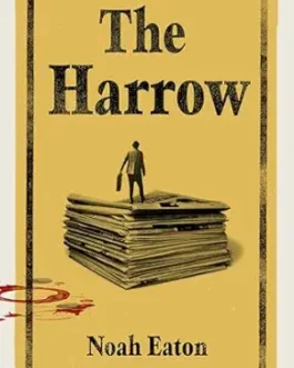 The Harrow – Noah Eaton