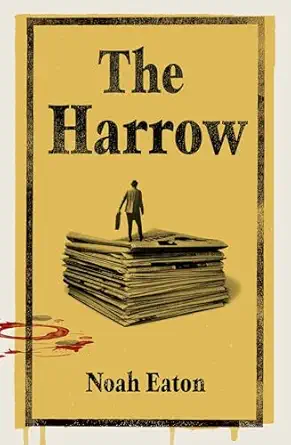 The Harrow - Noah Eaton