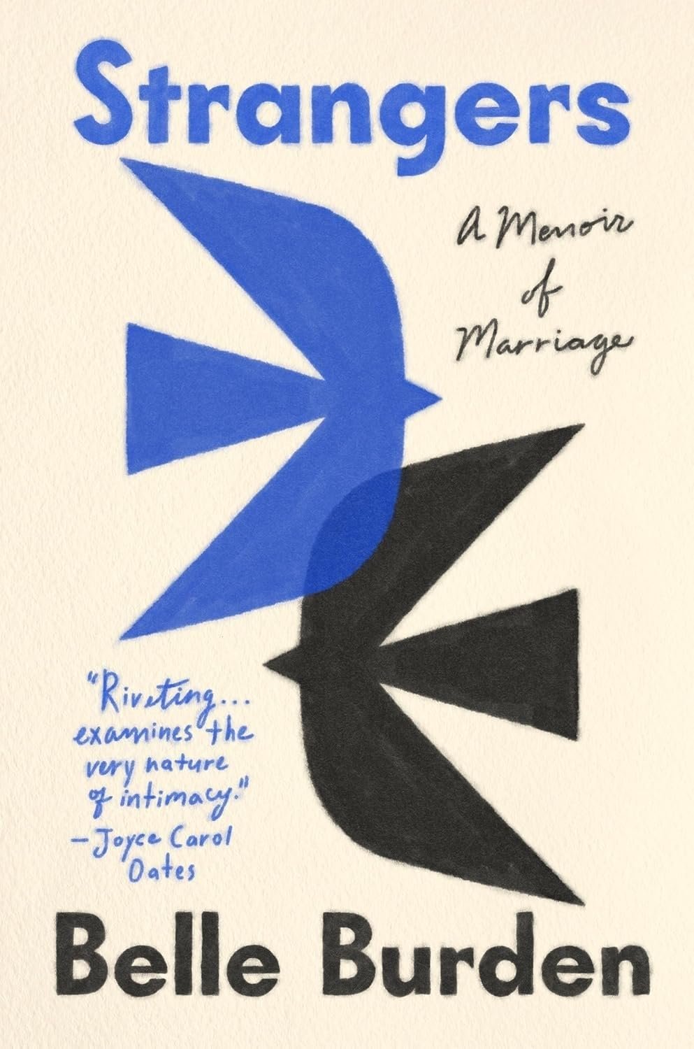 Strangers : A Memoir of marriage - Belle Burden