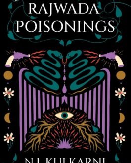 The Rajwada Poisonings – N.J. Kulkarni