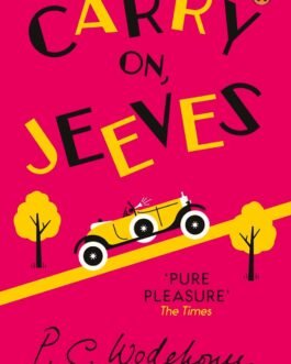 Carry on, Jeeves – P.G. Wodehouse