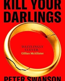 Kill Your Darlings – Peter Swanson