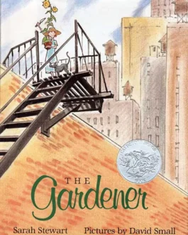 The Gardener – Sarah Stewart and David Small