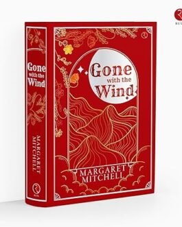 Gone with the Wind – Margaret  Mitchell (Hardcover-Delux edition)